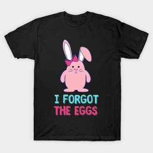 Sad Easter Bunny forgot the eggs T-Shirt